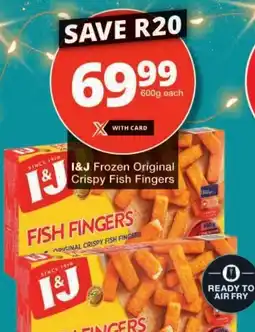 Checkers I&J Frozen Original Crispy Fish Fingers offer