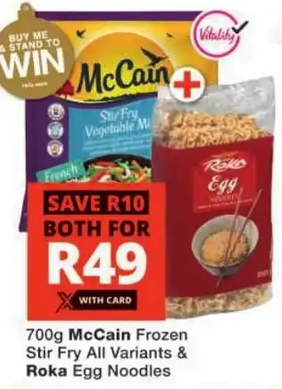 Checkers McCain Frozen Stir Fry All Variants & Roka Egg Noodles offer