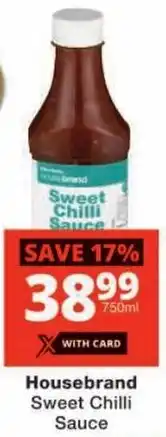 Checkers Housebrand Sweet Chilli Sauce offer