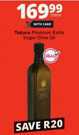 Checkers Tokara Premium Extra Virgin Olive Oil offer