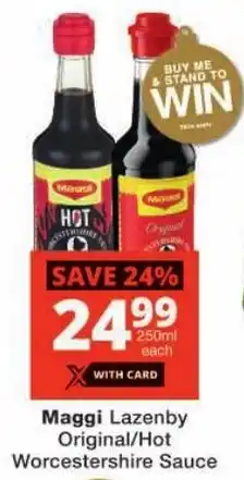 Checkers Maggi Lazenby Original/ Hot Worcestershire Sauce offer