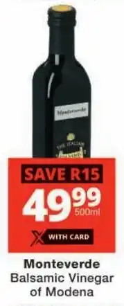 Checkers Monteverde Balsamic Vinegar of Modena offer