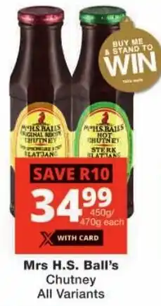 Checkers Mrs H.S. Ball's Chutney All Variants offer