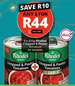 Checkers Rhodes Chopped & Peeled Tomatoes All Variants offer