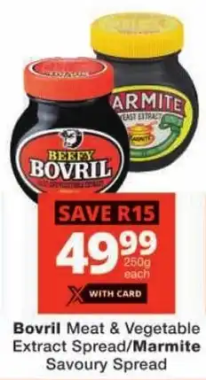 Checkers Bovril Meat & Vegetable Extract Spread/ Marmite Savoury Spread offer