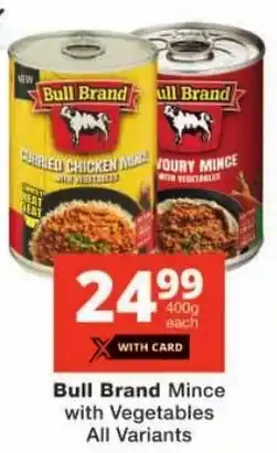 Checkers Bull Brand Mince with Vegetables All Variants offer