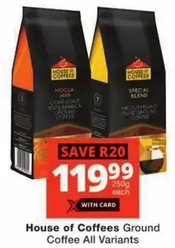 Checkers House of Coffees Ground Coffee All Variants offer