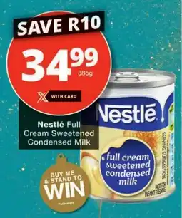 Checkers Nestlé Full Cream Sweetened Condensed Milk offer
