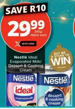Checkers Nestlé Ideal Evaporated Milk/ Dessert & Cooking Cream offer