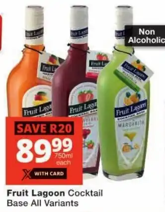 Checkers Fruit Lagoon Cocktail Base All Variants offer