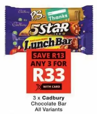 Checkers Cadbury Chocolate Bar All Variants offer