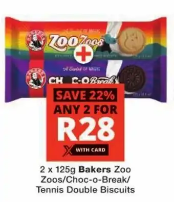 Checkers Bakers Zoo Zoos/ Choc-o-Break/ Tennis Double Biscuits offer