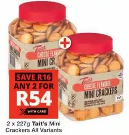 Checkers Tait's Mini Crackers All Variants offer