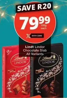 Checkers Lindt Lindor Chocolate Slab All Variants offer