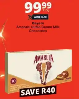 Checkers Beyers Amarula Truffle Cream Milk Chocolates offer