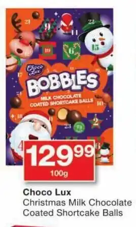 Checkers Choco Lux Christmas Milk Chocolate Coated Shortcake Balls offer