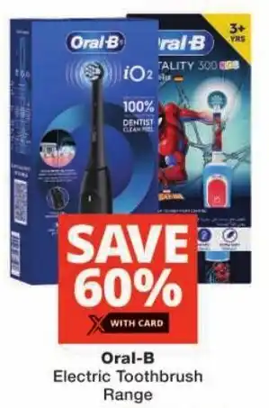 Checkers Oral-B Electric Toothbrush Range offer