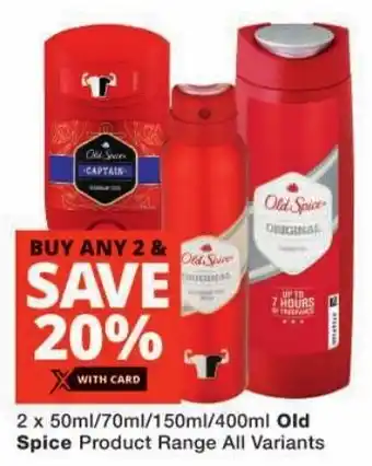 Checkers Old Spice Product Range All Variants offer