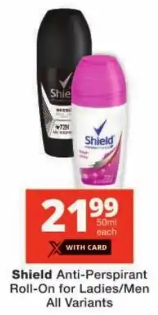 Checkers Shield Anti-Perspirant Roll-On for Ladies/ Men All Variants offer