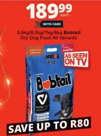Checkers Bobtail Dry Dog Food All Variants offer