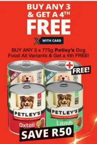 Checkers Petley's Dog Food All Variants offer
