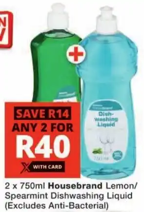 Checkers Housebrand Lemon/ Spearmint Dishwashing Liquid offer