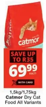 Checkers Catmor Dry Cat Food All Variants offer