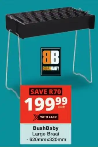 Checkers BushBaby Large Braai offer