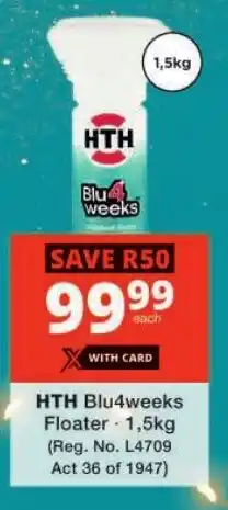 Checkers HTH Blu4weeks Floater offer