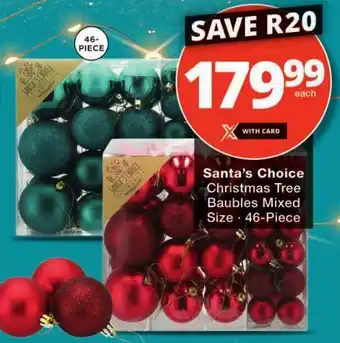 Checkers Santa's Choice Christmas Tree Baubles Mixed Size offer