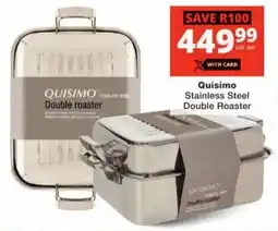 Checkers Quisimo Stainless Steel Double Roaster offer