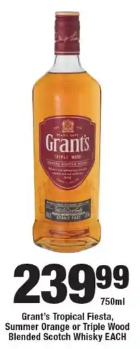 OK Liquor Grant's Tropical Fiesta, Summer Orange or Triple Wood Blended Scotch Whisky offer