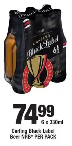 OK Liquor Carling Black Label Beer NRB offer