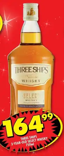 Shoprite Liquor Three ships 3-year-old select whisky offer