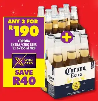 Shoprite Liquor Corona extra/ cero beer nrb offer