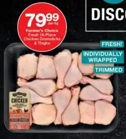 Checkers Farmer's Choice Fresh Chicken Drumsticks & Thighs offer