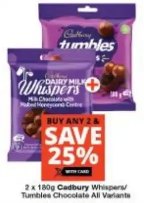 Checkers Cadbury Whispers/ Tumbles Chocolate All Variants offer