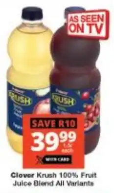 Checkers Clover Krush 100% Fruit Juice Blend All Variants offer