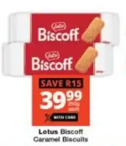 Checkers Lotus Biscoff Caramel Biscuits offer