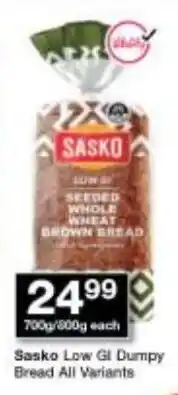 Checkers Sasko Low GI Dumpy Bread All Variants offer