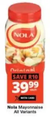 Checkers Nola Mayonnaise All Variants offer