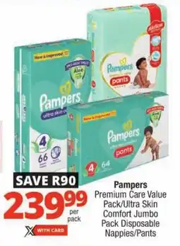 Checkers Pampers Premium Care Value Pack/ Ultra Skin Comfort Jumbo Pack Disposable Nappies/ Pants offer