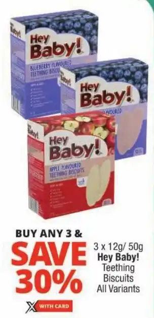 Checkers Hey Baby! Teething Biscuits All Variants offer