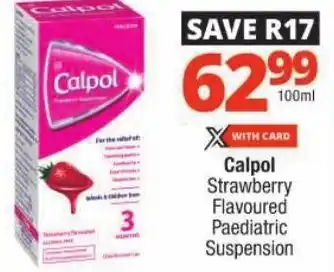 Checkers Calpol Strawberry Flavoured Paediatric Suspension offer