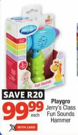Checkers Playgro Jerry's Class Fun Sounds Hammer offer