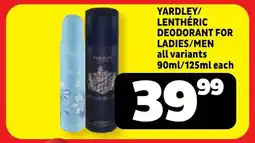Usave Yardley/ lenthéric deodorant for ladies/ men offer