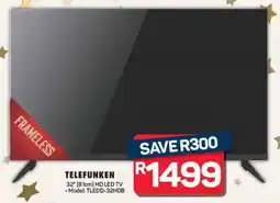Pick n Pay Hypermarket TELEFUNKEN 32" 81cm HD LED TV offer