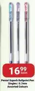 PNA Pentel Superb Ballpoint Pen Singles 0.7mm Assorted Colours-Each offer
