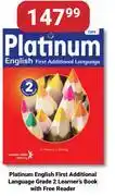 PNA Platinum English First Additional Language Grade 2 Learner's Book With Free Reader offer