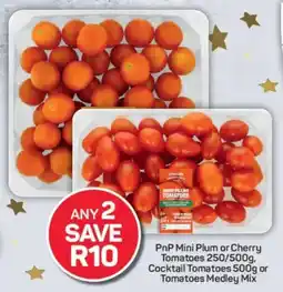 Pick n Pay PnP Mini Plum or Cherry Tomatoes, Cocktail Tomatoes or Tomatoes Medley Mix offer